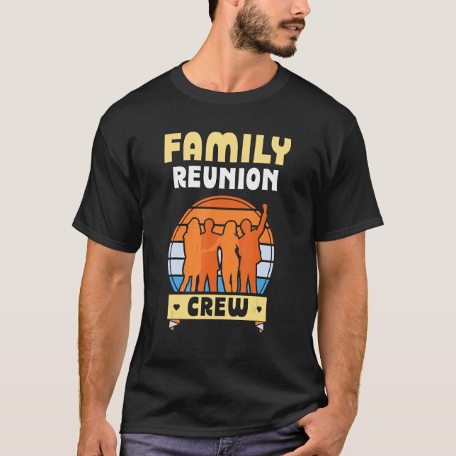Camiseta Family Reunion Crew Meeting Families Gathering (Frente)