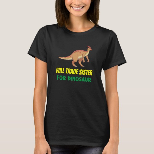 Camiseta Family Siblings Love Brother Trade Sister For Dino (Frente)