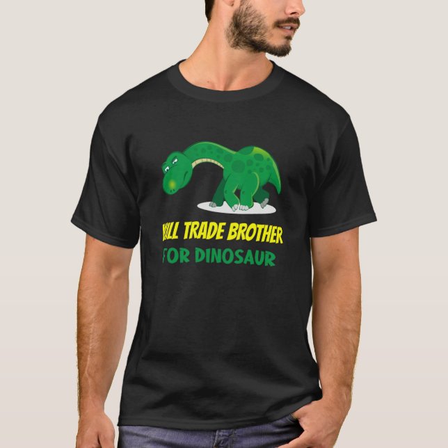 Camiseta Family Siblings Love Sister Trade Brother For Dino (Frente)