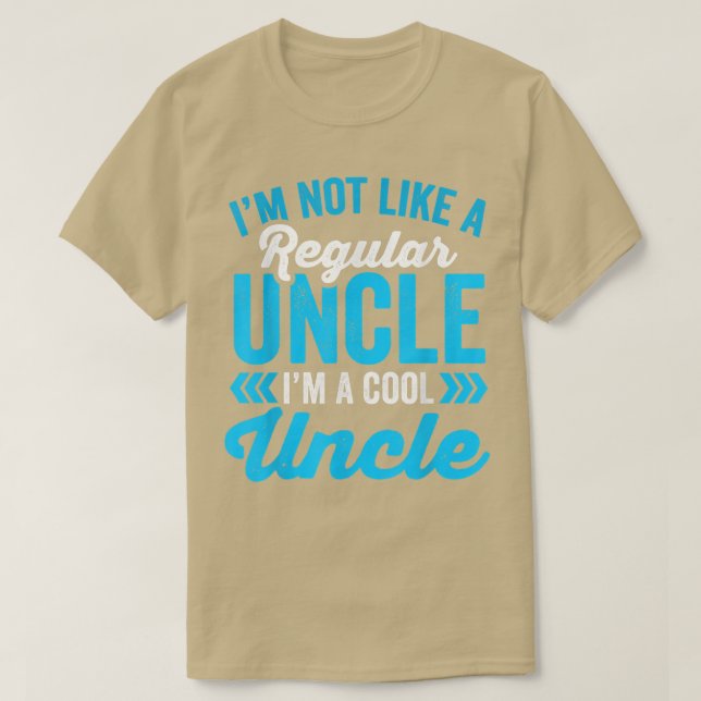 Camiseta FamilyBrotherI'm Not A Regular Uncle I'm A Cool Un (Frente do Design)