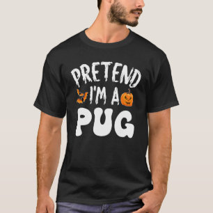 Camiseta Fantasia de Halloween Pretendo Ser Um Pug Homens M