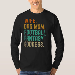 Camiseta Fantasia Deusa de Futebol Esposa Cachorro Mãe Joga