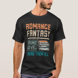 Camiseta Fantasia romântica ou leitura do romance criminal