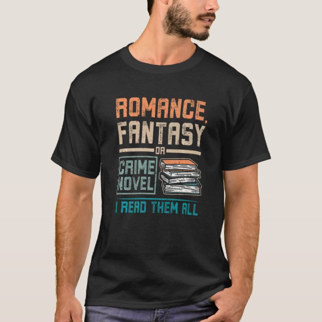 Camiseta Fantasia romântica ou leitura do romance criminal (Frente)