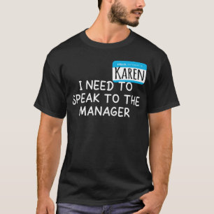 Camiseta Fantasias de Halloween Karen Fale Com o Gerente Di