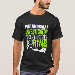 Camiseta Fantasma caçando Paranormal Investigador Ghost Hun