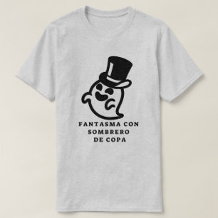 Camiseta Fantasma com chapéu de cima e texto em espanhol