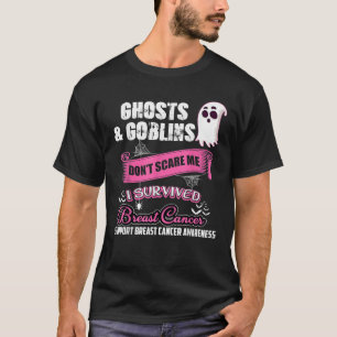 Camiseta Fantasmas e Goblins não me assustam Eu sou Sobrevi