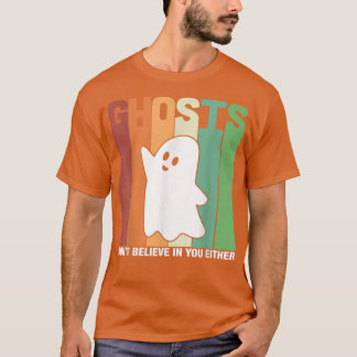 Camiseta Fantasmas não acreditam em você, nem em Ghos Paran