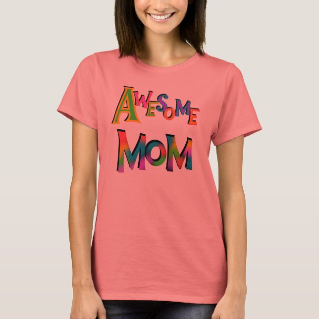 Camiseta Fantástico T-shirts e presentes da mãe (Frente)