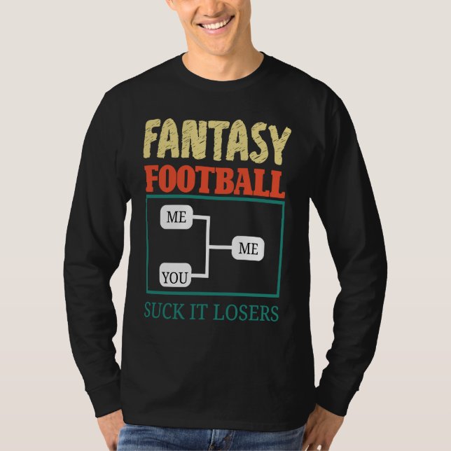 Camiseta Fantasy Football Saying (Frente)