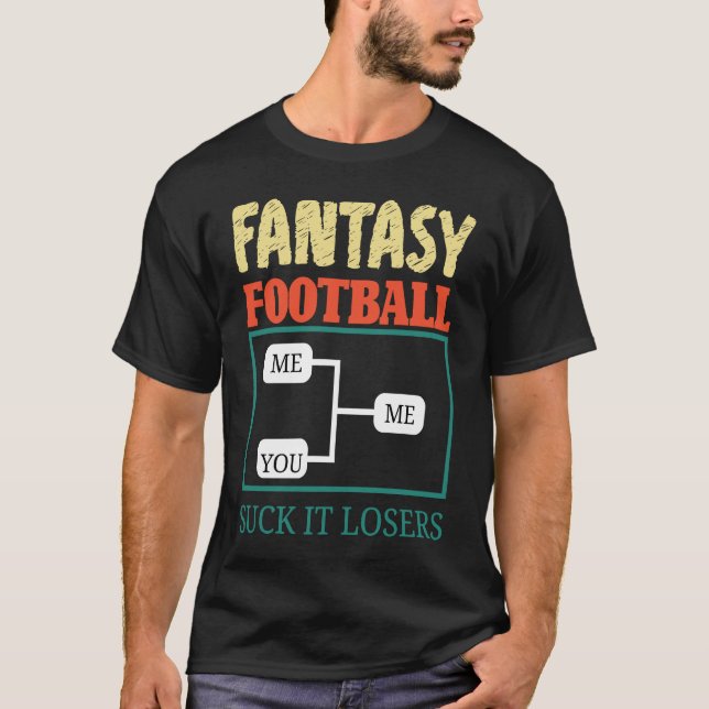 Camiseta Fantasy Football Saying (Frente)