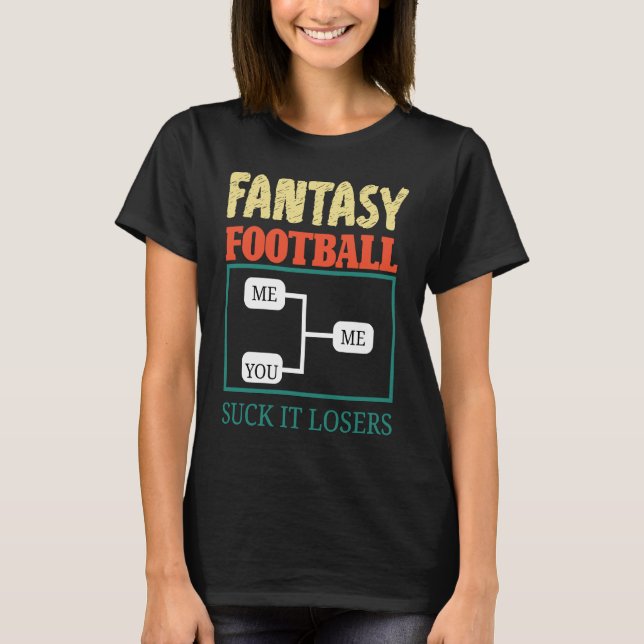 Camiseta Fantasy Football Saying (Frente)