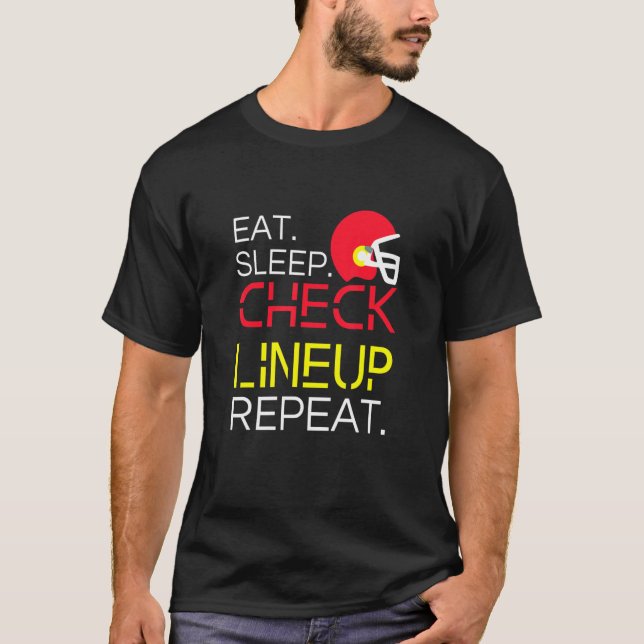 Camiseta Fantasy Futebol comeu Sleep Check Lineup Repetir 5 (Frente)