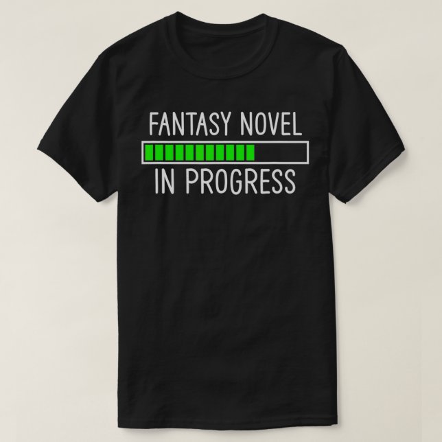 Camiseta Fantasy Novel In Progress  (Frente do Design)