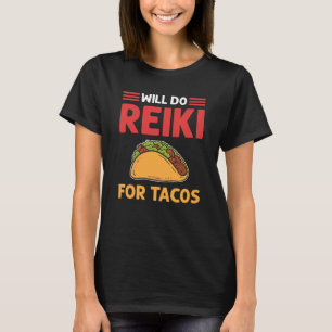 Camiseta Fará Reiki Por Tacos Praticante de Reiki Luz