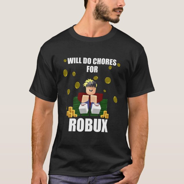 Camiseta Fará Tarefas Para O Jogo De Vídeo Robux De Computa (Frente)