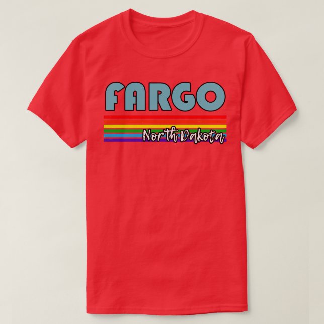 Camiseta Fargo North Dakota Pride Fargo LGBT Gift LGBTQ Su (Frente do Design)