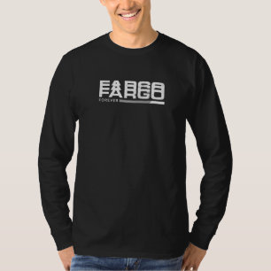 Camiseta Fargo Para Sempre Residente No Dakota Do Norte Loc