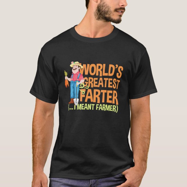 Camiseta Farm Worlds Greatest Farter I Mean Farmer Rancher  (Frente)