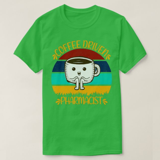 Camiseta Farmacêutica Engraçada Frita Cafeína Citações (Frente do Design)