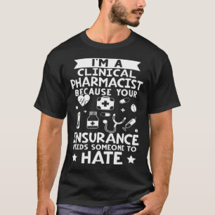 Camiseta Farmacêutico Clínico O Seu Seguro Precisa De Algué