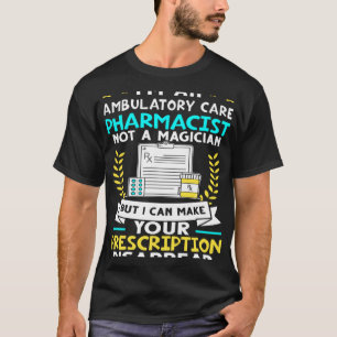 Camiseta Farmacêutico de Cuidados Ambulatórios Faça a sua R