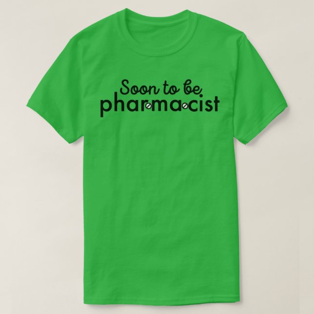 Camiseta Farmacêutico Em Breve Para 1 (Frente do Design)