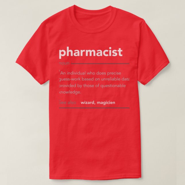 Camiseta Farmacêutico Engraçado Presente Engraçado Definiçã (Frente do Design)