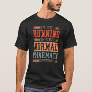 Camiseta Farmacêutico Eu não estou executando isso é farmác