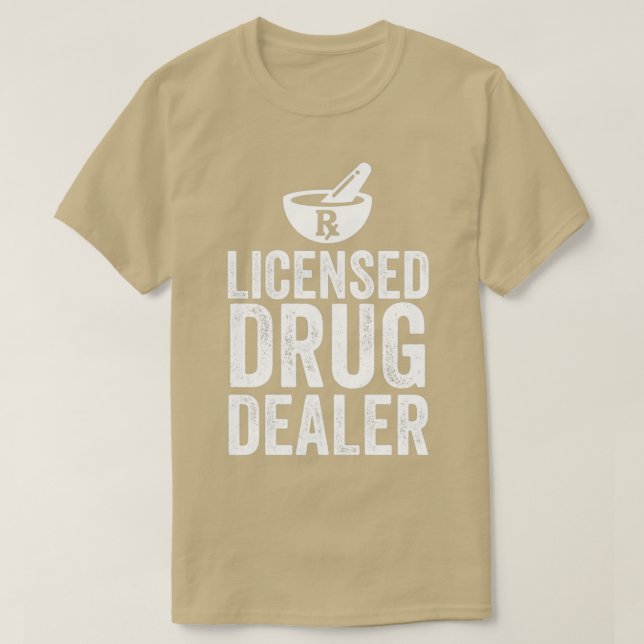 Camiseta Farmacêutico Funny Licenser Dealer 9 (Frente do Design)