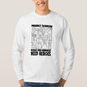 Camiseta Farmacêutico Precisa de Heroes Medicine Pharmacy T