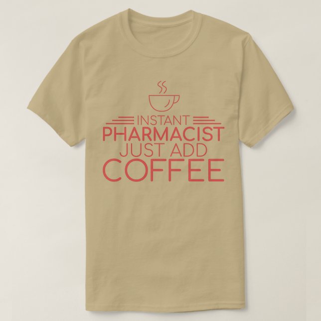 Camiseta farmacêutico quotFarmacêutico Café Farmacêutica 11 (Frente do Design)