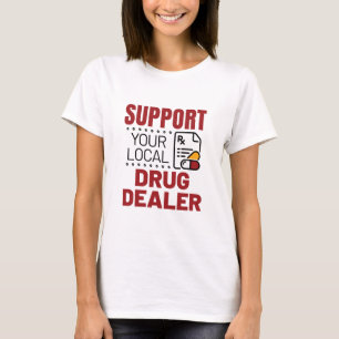 Camiseta Farmacêutico Suporte Ao Seu Revendedor Local De M