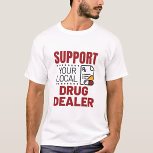 Camiseta Farmacêutico Suporte Ao Seu Revendedor Local De M