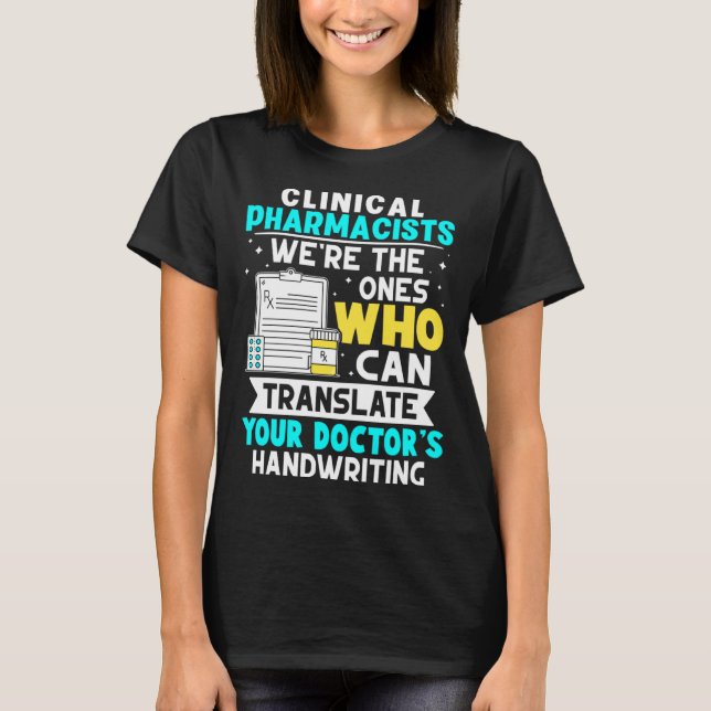 Camiseta Farmacêuticos clínicos Traduza a mão do seu médico (Frente)