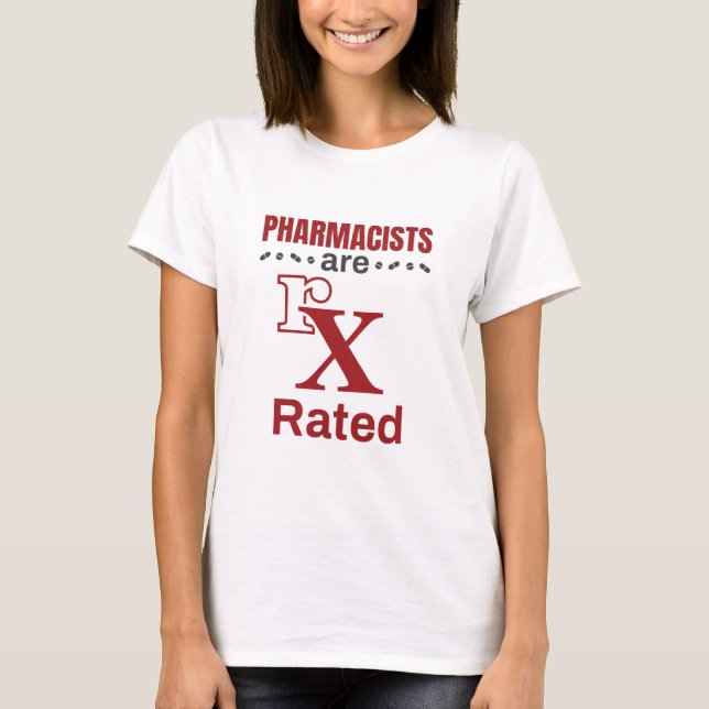 Camiseta Farmacêuticos Engraçados São Classificados por rX (Frente)