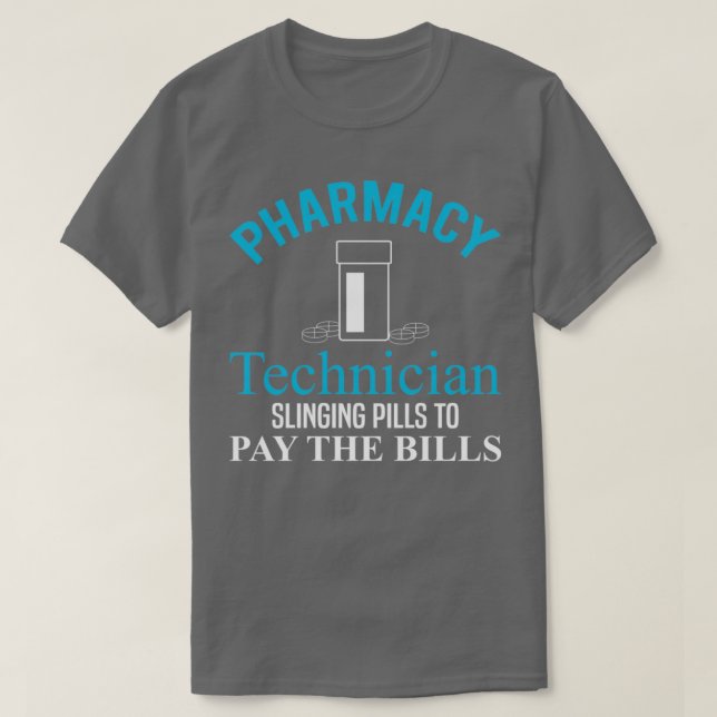 Camiseta Farmácia Tech TPharmacy Technician Pay The Bills (Frente do Design)