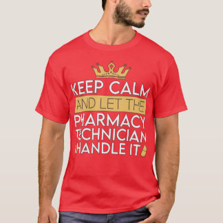 Camiseta Farmacovigilância Técnica Manter Calmo E Deixar Fa