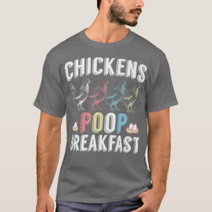Camiseta Farmer Egg Chickens Poop Breakfast 