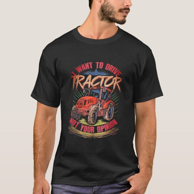 Camiseta Farmer, Eu Quero Dirigir Trator (Frente)