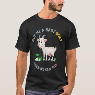 Camiseta Farmer Goat Me Comprar Um Capuz Para Bebê Então Po