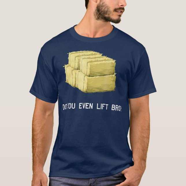 Camiseta Farmer Levanta Bro Funny Hay Bale Farming Exercíci (Frente)