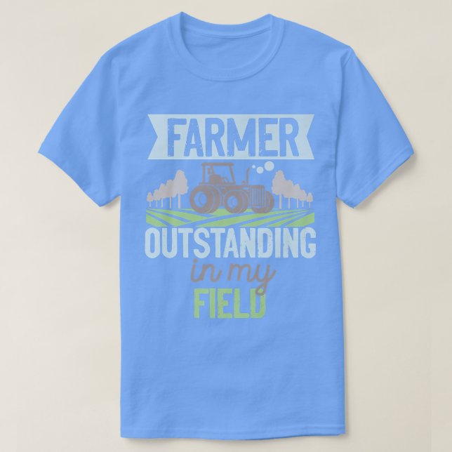 Camiseta Farmer Outstanding In My Field Tractor  (Frente do Design)
