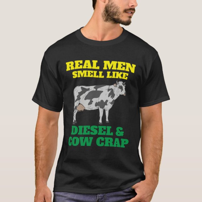 Camiseta Farmer Real Men Smell Like Diesel and Cow Crap (Frente)
