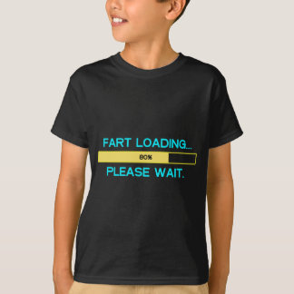 Camiseta Fart a carga… Espere por favor