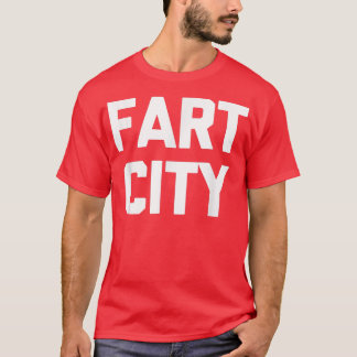 Camiseta Fart City Engraçado Dizendo Sarcástico Novelty Far