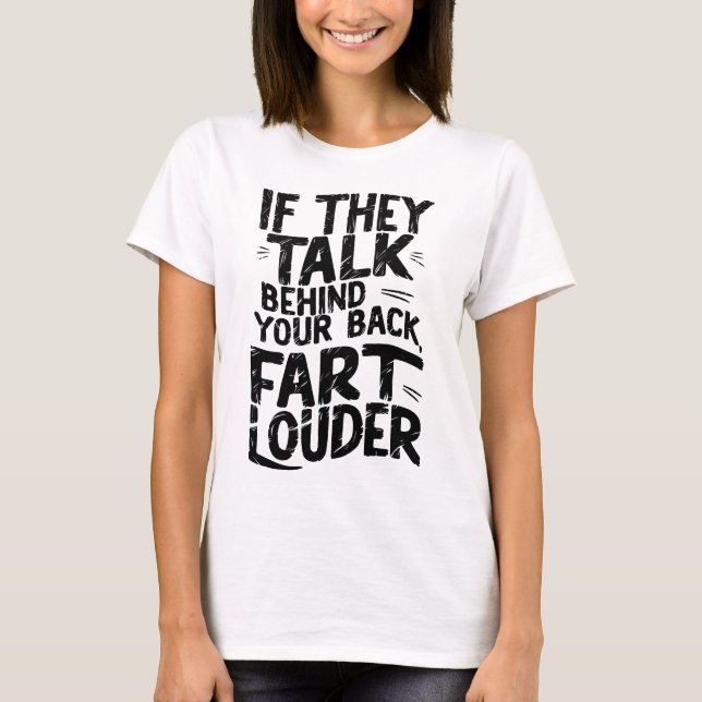 Camiseta Fart Louder Funny Cote Típica Engraçada (Frente)