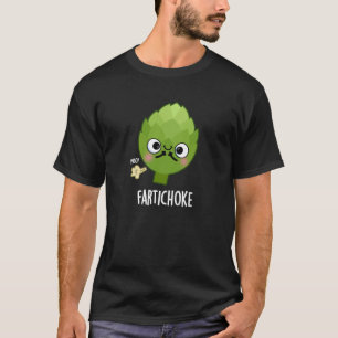 Camiseta Fartichoke Funny Farting Artichoke Pun Dark BG