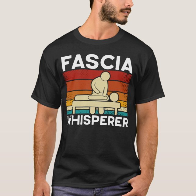 Camiseta Fascia Whisperer Physical Therapist (Frente)